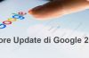 I Core Update di Google 2021: cosa sono e come affrontarli
